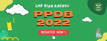 Penerimaan Peserta Didik Baru SMK Bina Rahayu Tahun 2022/2023